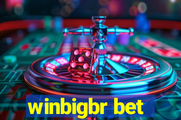 winbigbr bet