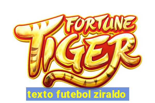 texto futebol ziraldo