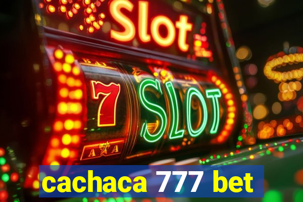 cachaca 777 bet