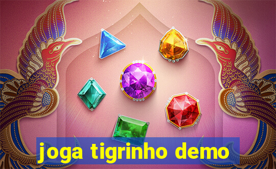 joga tigrinho demo