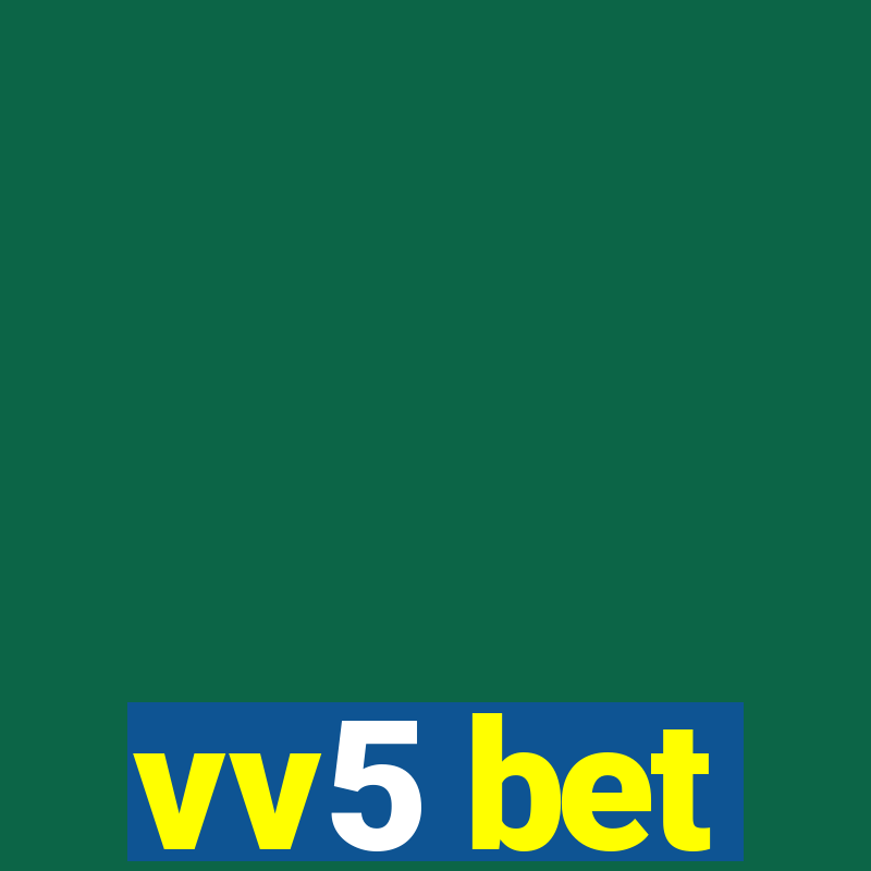 vv5 bet