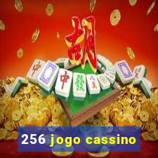 256 jogo cassino