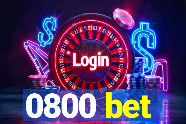 0800 bet