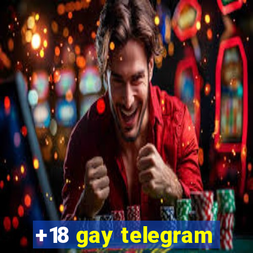 +18 gay telegram