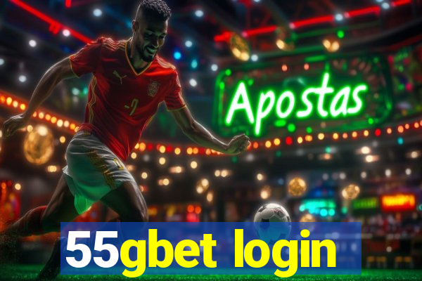 55gbet login