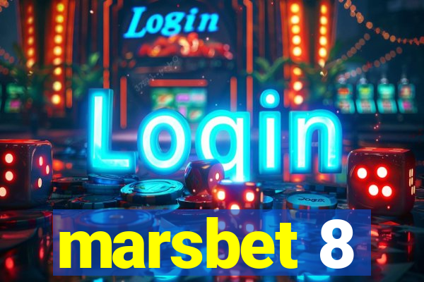 marsbet 8