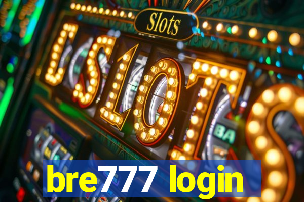 bre777 login