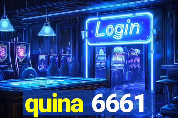 quina 6661