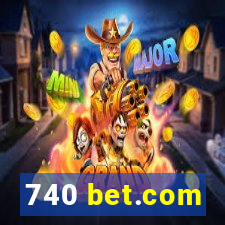 740 bet.com