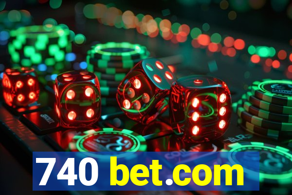 740 bet.com