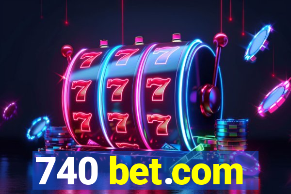 740 bet.com