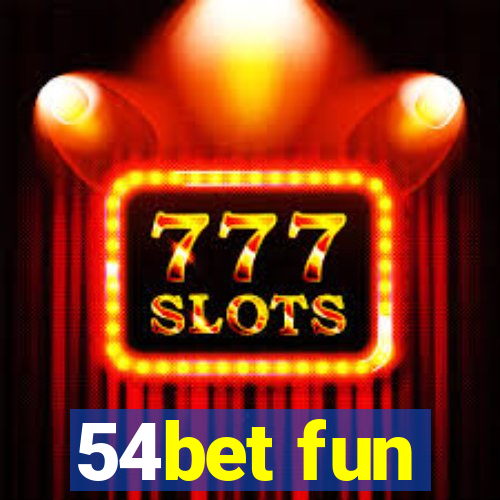 54bet fun