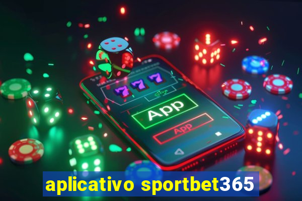 aplicativo sportbet365