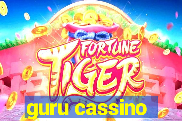 guru cassino