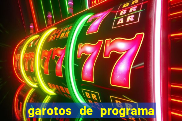 garotos de programa porto seguro