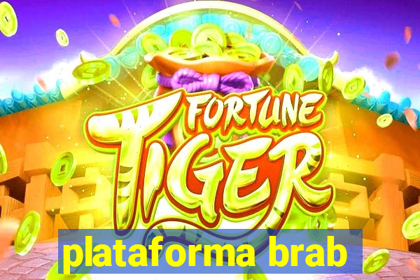 plataforma brab