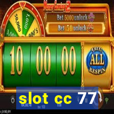 slot cc 77