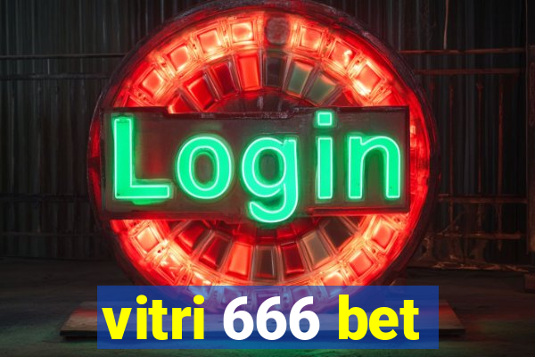 vitri 666 bet