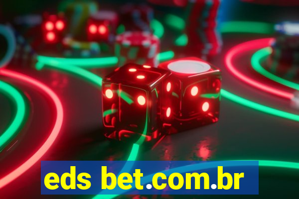 eds bet.com.br