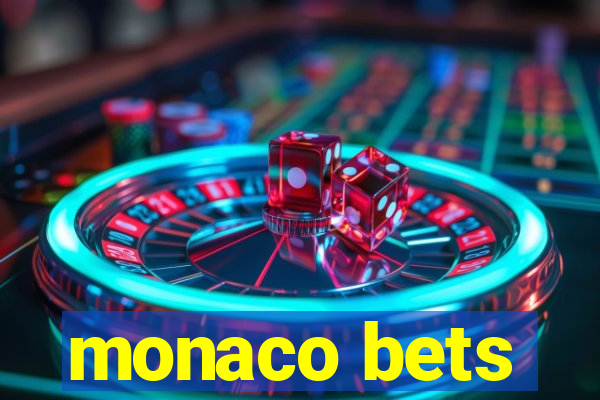 monaco bets