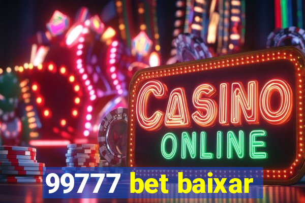 99777 bet baixar