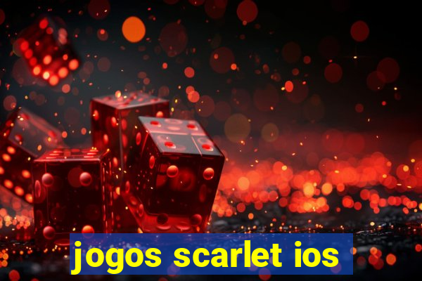 jogos scarlet ios