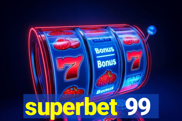 superbet 99