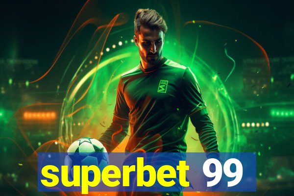 superbet 99