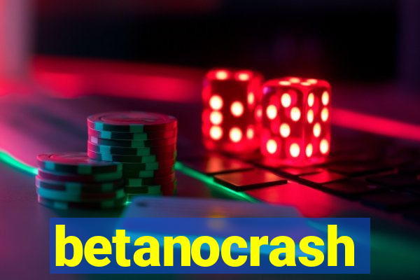 betanocrash