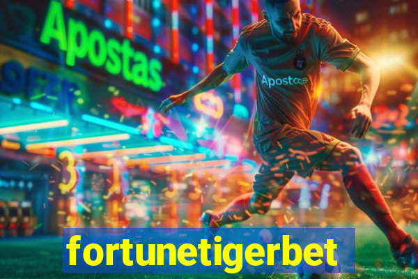 fortunetigerbet