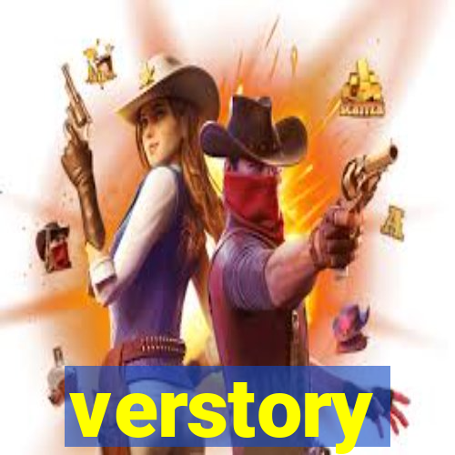 verstory