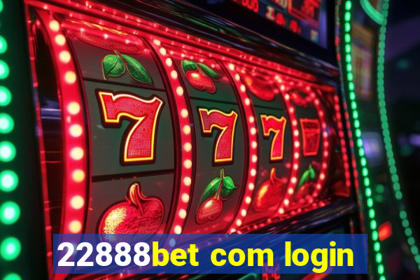 22888bet com login