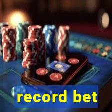 record bet