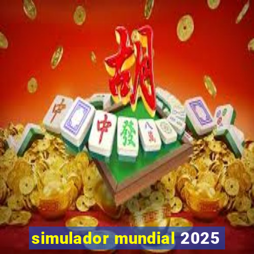 simulador mundial 2025