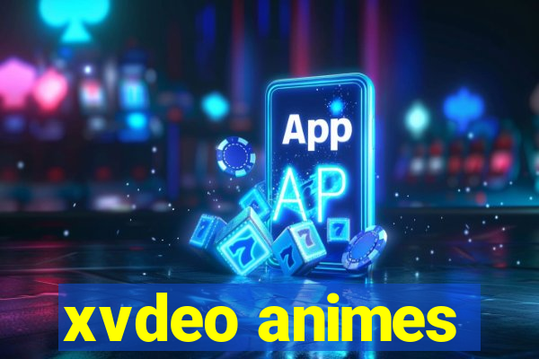 xvdeo animes