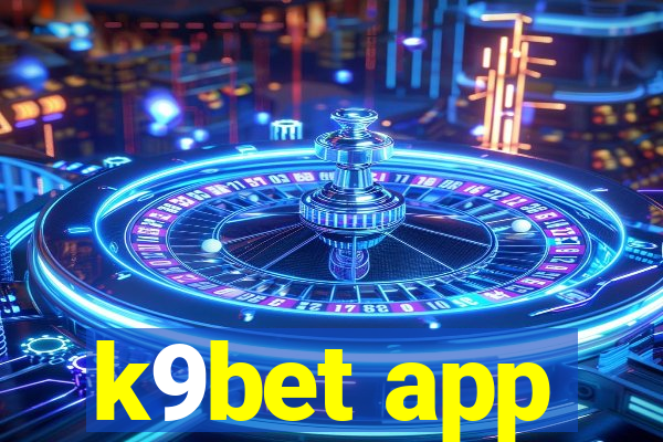 k9bet app