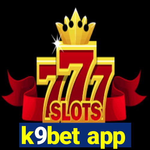 k9bet app