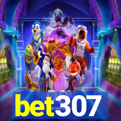 bet307