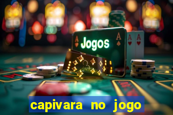 capivara no jogo do bicho