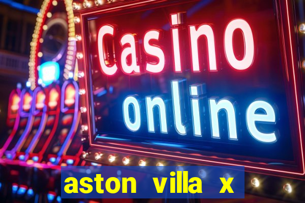 aston villa x liverpool futemax