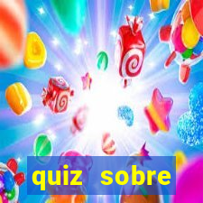 quiz sobre conhecimentos gerais