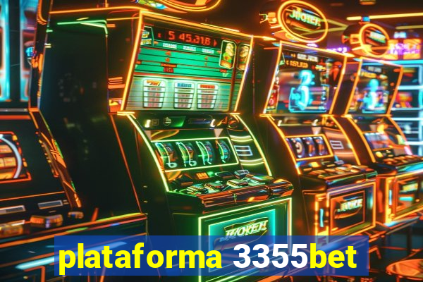 plataforma 3355bet