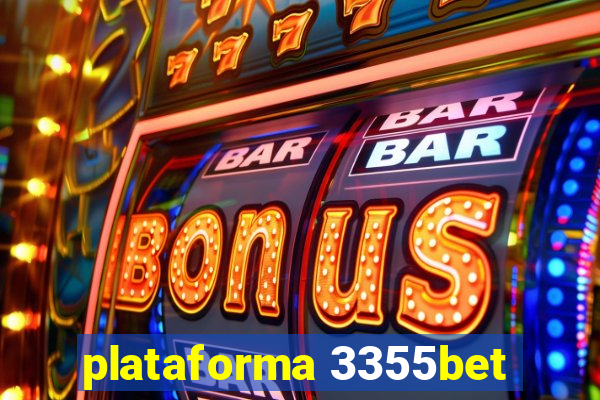 plataforma 3355bet