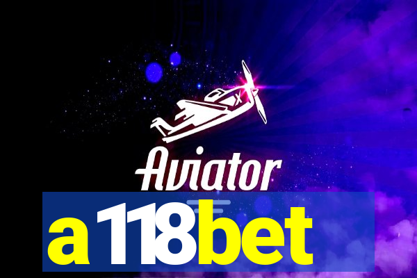 a118bet