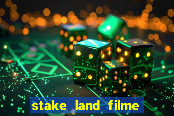 stake land filme completo dublado