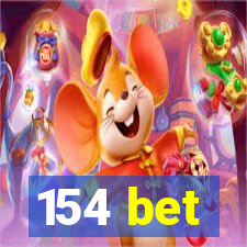 154 bet