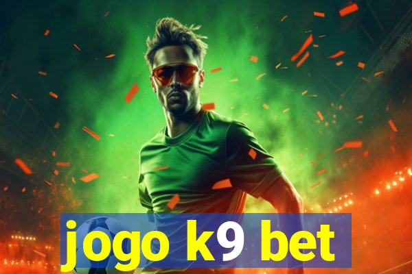 jogo k9 bet