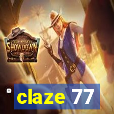 claze 77