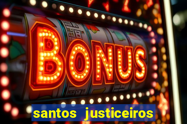 santos justiceiros 2 dublado torrent