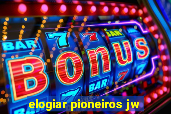 elogiar pioneiros jw